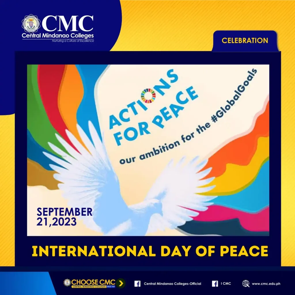 Central Mindanao Colleges joins in embracing the theme ‘Actions for Peace: Our Ambition for the #GlobalGoals