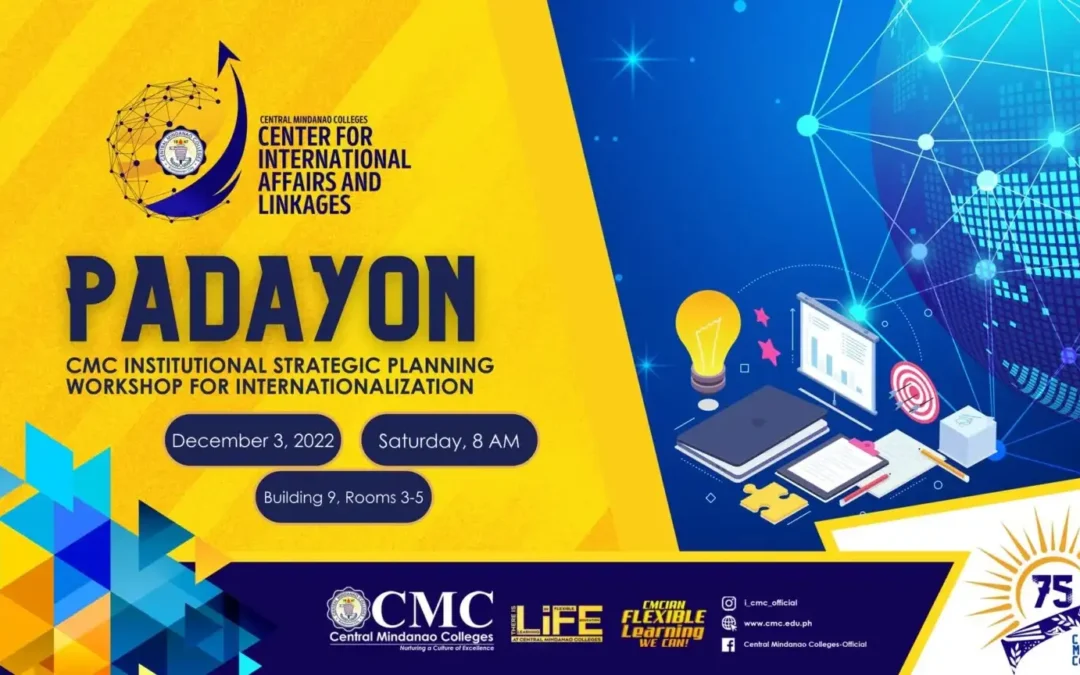 PADAYON: CMC INSTITUTIONAL STRATEGIC PLANNING WORKSHOP FOR INTERNATIONALIZATION