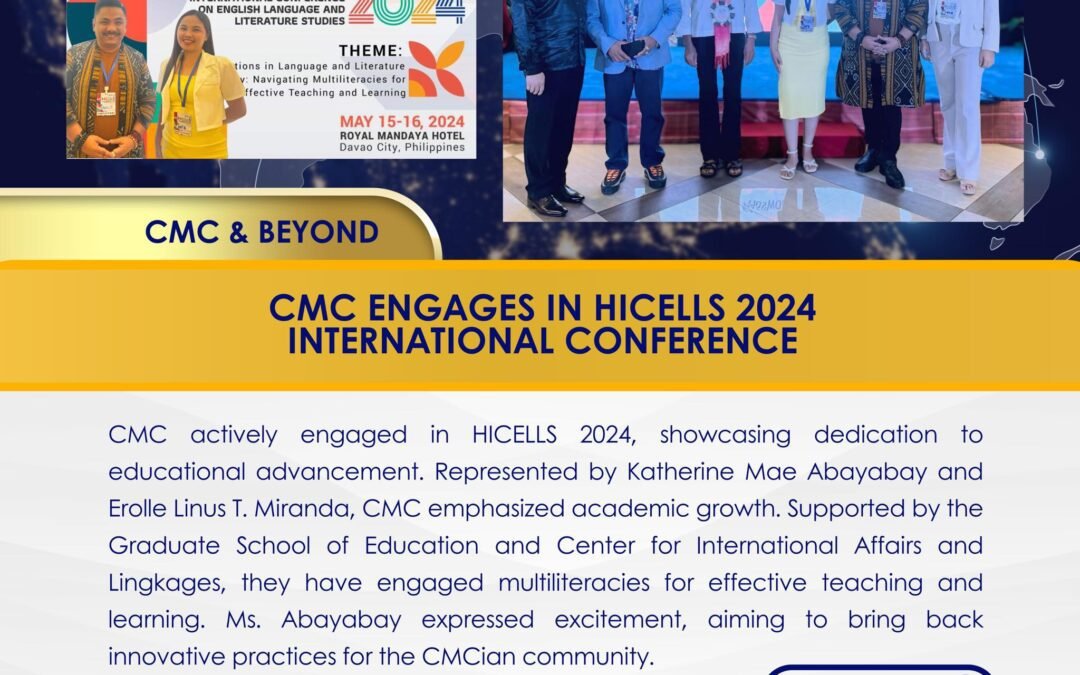 CMC & BEYOND Engagement in HICELLS 2024 International Conference